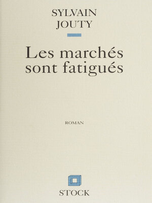 cover image of Les Marchés sont fatigués